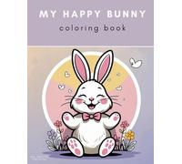 My Happy Bunny: Coloring Book