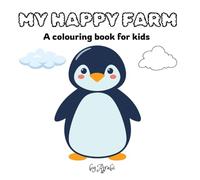 MY HAPPY FARM: A Colouring book for kids