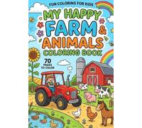 My Happy Farm Animals: A Fun Farmyard Adventure for Kids
