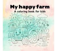 My happy farm: coloring book for kids