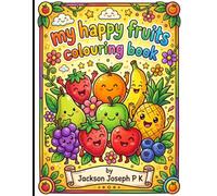 My happy fruits colouring book