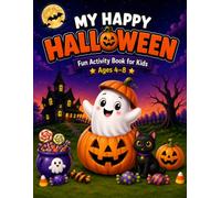 My Happy Halloween: Fun Activity Book for Kids Ages 4-8