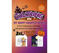 My Happy Haunted House: Travel Size Coloring Book