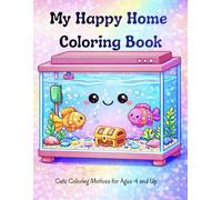 My Happy Home Coloring Book: 101 Bold and Easy Coloring Pages Featuring Cute Everyday Objects for Relaxation, Suitable for Ages 6 and Up (Big Coloring Book)
