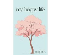 My Happy Life