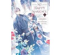 Akumi Agitogi My Happy Marriage (Manga) 02 (Tascabile)