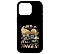 My Happy Place Has Pages Book Lover Reading Bibliophile Custodia per iPhone 16 Pro