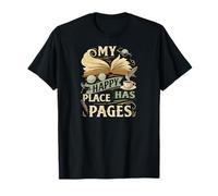 My Happy Place Has Pages Book Lover Reading Bibliophile Maglietta