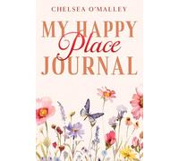 My Happy Place Journal