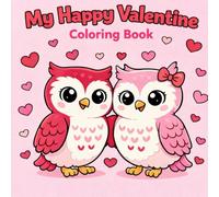 My Happy Valentine Coloring Book