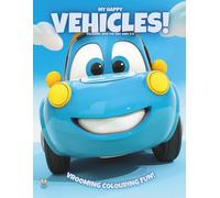 My Happy Vehicles!: Colouring Book For Kids Ages 3-6