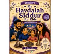 My Havdalah Siddur for Kids: Ending Shabbat with Joy: A Children's Siddur with Havdalah Blessings in Hebrew, English & Spanish, Ages 3-8