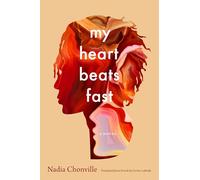 My Heart Beats Fast: A Novel