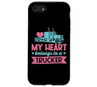 My Heart Belongs To A Trucker - Cute Love Trucker Wife Custodia per iPhone SE (2020) / 7/8