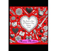 My Heart in Color: A Valentine's Day Coloring Book: Cupid’s Palette: Valentine’s Day Coloring Fun