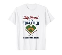 My Heart Is On That Field Baseball Mom Proud Game Maglietta