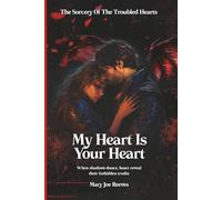 My Heart Is Your Heart: When shadows dance, hearts reveal their forbidden truths.: 1
