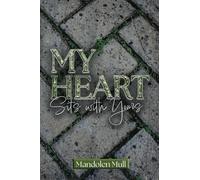 My Heart Sits with Yours