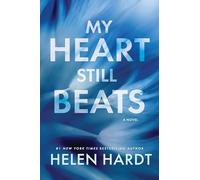 My Heart Still Beats: A Novel