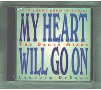 My Heart Will Go on - Dance Mixes