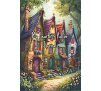 My Hearth & Hollow Journal: A Cozy Diary for Reflections and Everyday Magic