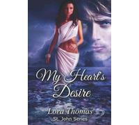 My Heart's Desire - NEW LORA. THOMAS