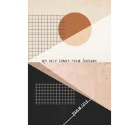 My Help Comes From Jehovah: JW Bible Verse Notebook (Psalm 121:2): Christian Scripture Journal with 120 Blank Pages for Prayer, Meeting Notes, Reflection & Daily Encouragement