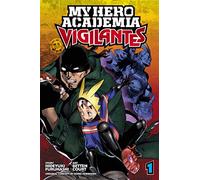 My Hero Academia 1: Vigilantes