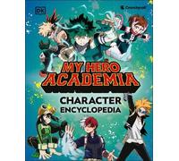 My Hero Academia Character Encyclopedia (Copertina rigida)