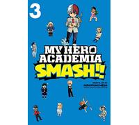 My Hero Academia: Smash!!, Vol. 3