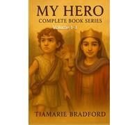My Hero: Complete Book Series (Volumes 1-3)