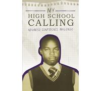 My High School Calling