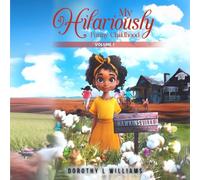 My Hilariously Funny Childhood