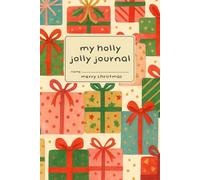 My Holly Jolly Notebook: A 6x9 Holiday Notebook | 120 Lined Pages | Painterly Wrapped Presents | Holiday Gift