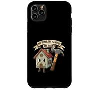 My Home My Hammer My Rules Funny Homeowner Handyman Design Custodia per iPhone 11 Pro Max