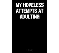 My hopeless attempts at adulting: The Notebook