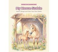 My Horse Stable: Interactive Coloring Book