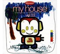 My House Vol,3 My House Vol.03: a house music compilation by DJ Jef K, Pari (CD)