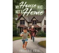 My House Was Not a Home