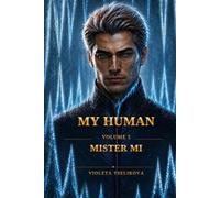My Human: Volume 5: Mister Mi