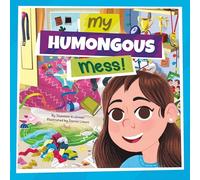 My Humongous Mess