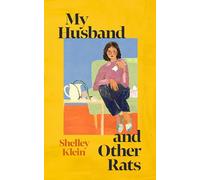 My Husband and Other Rats: 'The best sort of British comic writing' Pandora Sykes