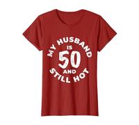 My Husband Is 50 And Still Hot T-shirt 50th Birthday idea Maglietta