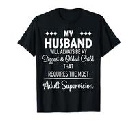 My Husband Is My Favorite Child Funny Marriage Novelty Maglietta