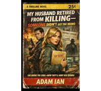 My Husband Retired from Killing-Someone Didn’t Get the Memo