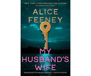 My Husband's Wife: A Novel