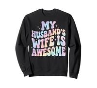 My Husband's Wife Is Awesome Felpa