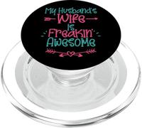 My Husband's Wife Is Freakin' Awesome Moglie divertente - PopSockets PopGrip per MagSafe