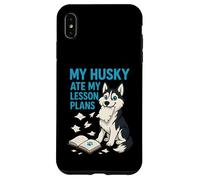 My Husky ha mangiato i miei piani di lezione Insegnante Amanti dei cani Custodia per iPhone XS Max