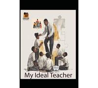 MY IDEAL TEACHER: : Deep, Raw, Personal, Unapologetic
